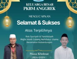 Keluarga Besar PKBM ANGGREK Kabandungan Mengucapkan Selamat atas Terpilihnya Pimpinan Baru Majlis Wakil Cabang Nahdlatul Ulama