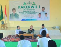 Pimpinan Wilayah Menggelar Rapat kerja Wilayah (RAKERWIL) Mazlis Dzikir Dan Shalawat Rijalul Ansor Provinsi Banten di Bawah  Kepemimpinan KH. Ahmad Halwani. MA.