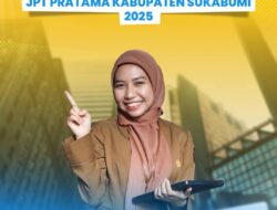 📢 Pemkab Sukabumi Buka Seleksi Terbuka JPT Pratama 2025