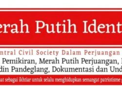 Merah Putih Identity: Refleksi Pemikiran dan Perjuangan untuk Menghidupkan Spirit Kebangsaan