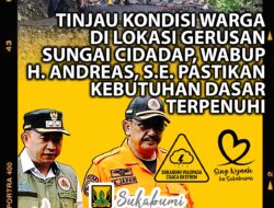 TINJAU KONDISI WARGA DI LOKASI GERUSAN SUNGAI CIDADAP, WABUP PASTIKAN KEBUTUHAN DASAR TERPENUHI