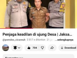 Viral! Belum Genap Satu Hari, Konten “Penjaga Keadilan di Ujung Desa” Tembus Ribuan Penonton
