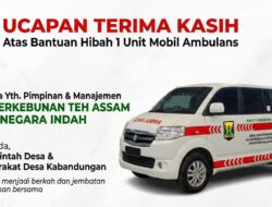 Apresiasi CSR Perusahaan, Kades Bedi: Hibah Ambulans PT Perkebunan Assam Jayanegara Indah Terukir di Hati Warga