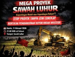 Aliansi Mahasiswa dan Rakyat Serukan Konsolidasi Akbar Tolak Mega Proyek Sawah Luhur