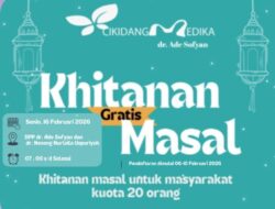 KABAR GEMBIRA: Kuota Ditambah! Khitanan Massal Gratis Cikidang Medika & emerySGlow
