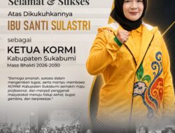 DPRD KABUPATEN SUKABUMI MENGUCAPKAN SELAMAT & SUKSES ATAS PENGUKUHAN KETUA KORMI KABUPATEN SUKABUMI PERIODE 2026–2030
